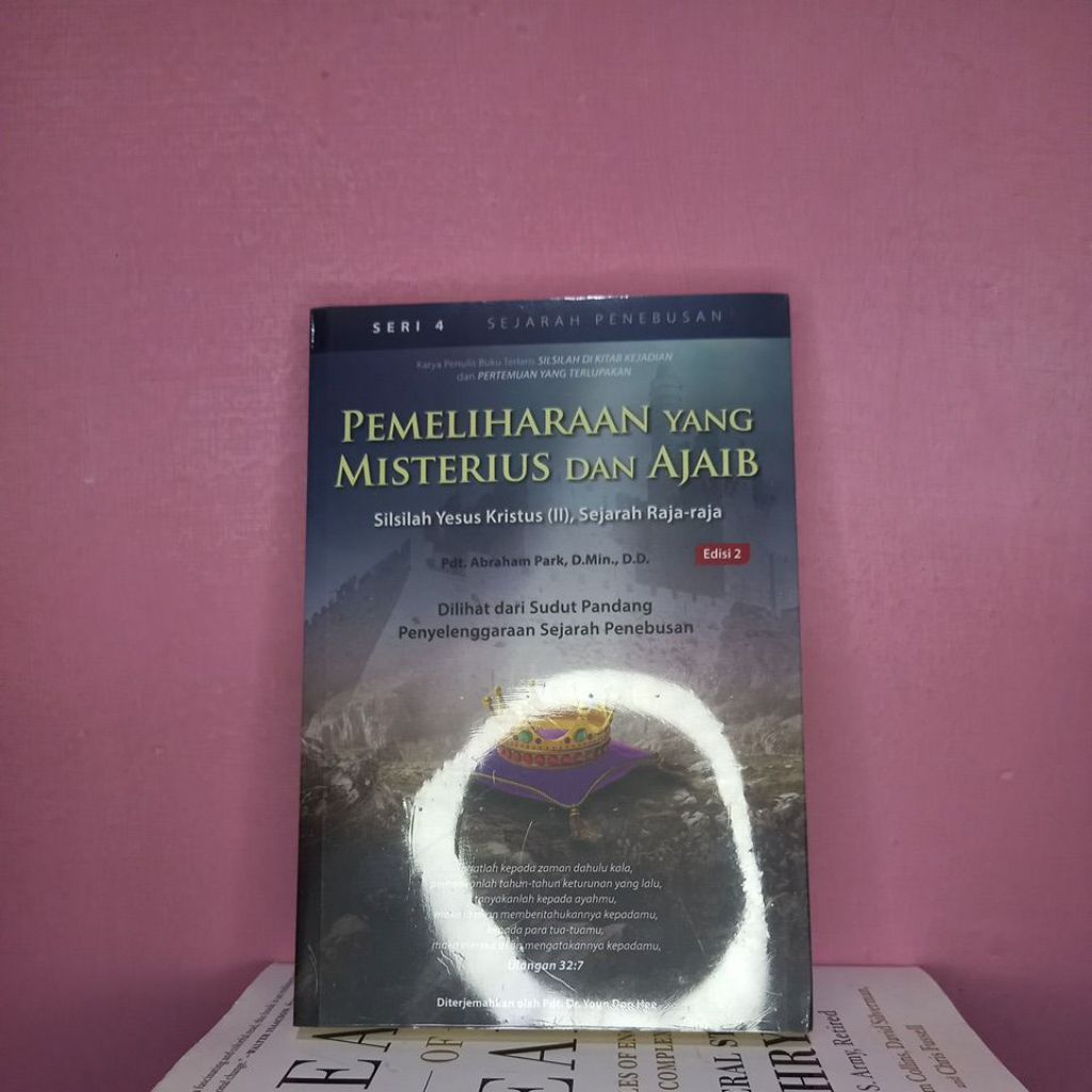 Buku Pemeliharaan yang Misterius dan Ajaib by Pdt. Abraham Park, D.Min., D.D.