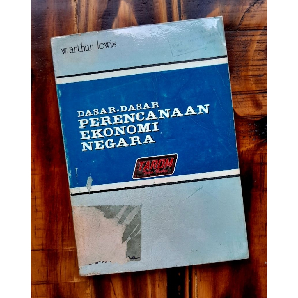 Dasar-Dasar PERENCANAAN EKONOMI NEGARA : W. Arthur Lewis
