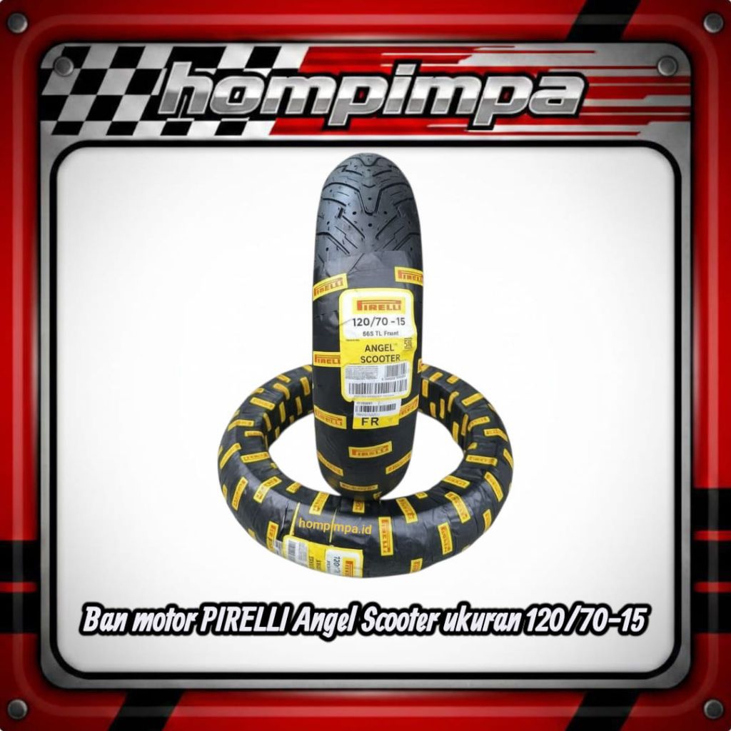 Ban PIRELLI Angel Scooter 120/70-15 Tubeless Depan – Ban Premium Skuter Matic PCX NMAX XMAX