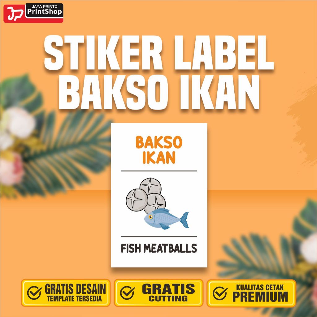 Stiker Label Makanan Beku Bakso Ikan Ready Tahan Air_STICKER