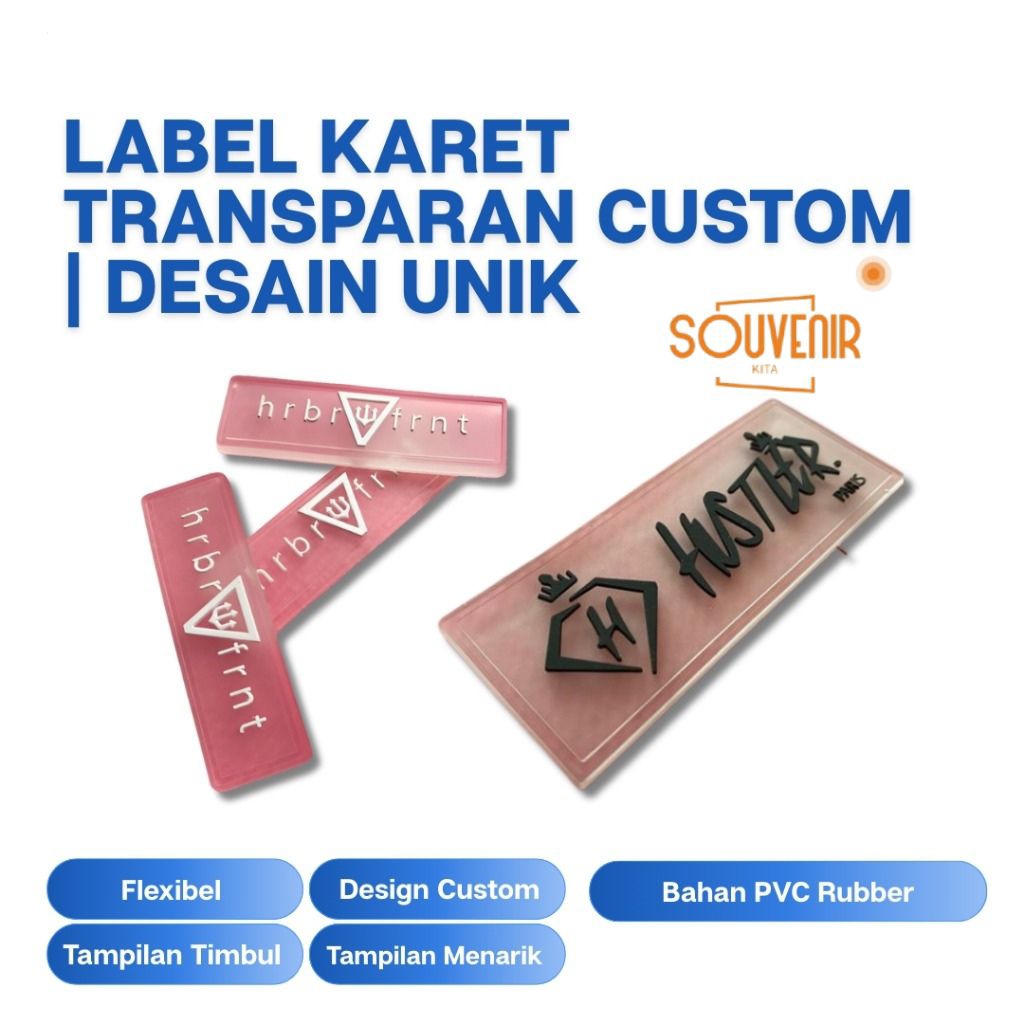 Patch Karet Transparan Custom Logo – Rubber Patch Premium untuk Pakaian / TasRubber Patch Transparan