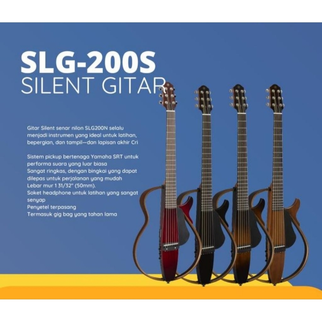 GITAR YAMAHA ORIGINAL SLG200S/SLG200N ( FREE STRAP GITAR IMPORT KULIT & PICK GITAR)
