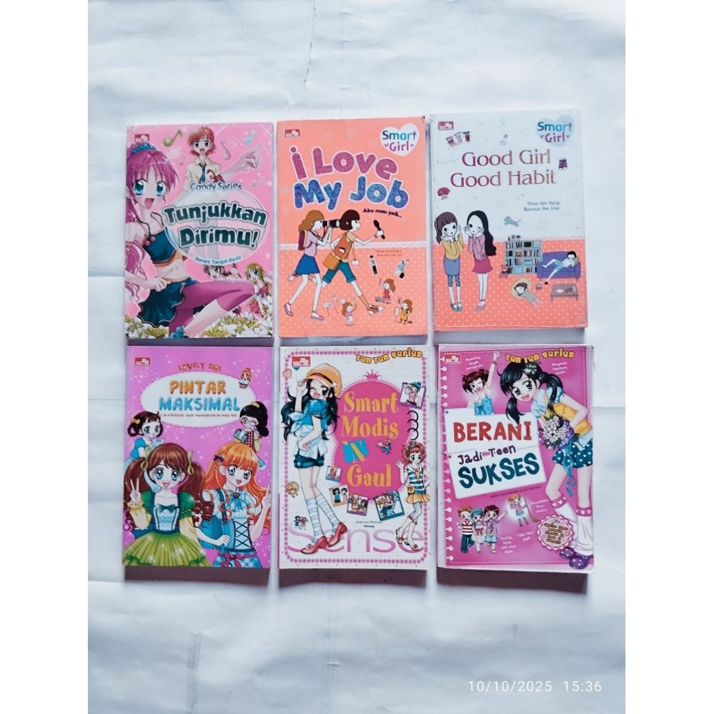 Buku erita Remaja, TUNJUKKAN DIRIMU, GOOD GIRL GOOD HABIT, PINTAR MAKSIMAL, SMART MODIS 'n GAUL, BER