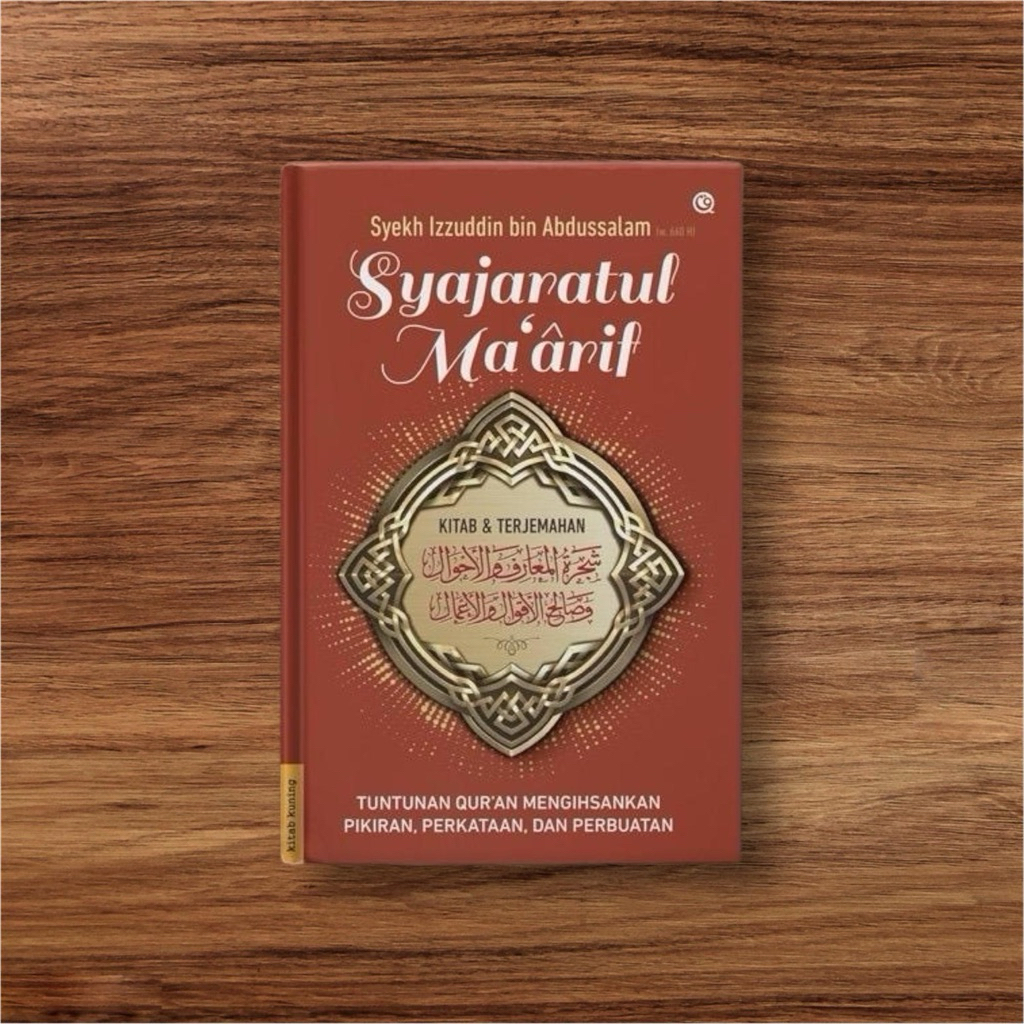 TERJEMAH KITAB SYAJARATUL MAARIF syajarotul sajarotul • Syekh Izzuddin Bin Abdussalam