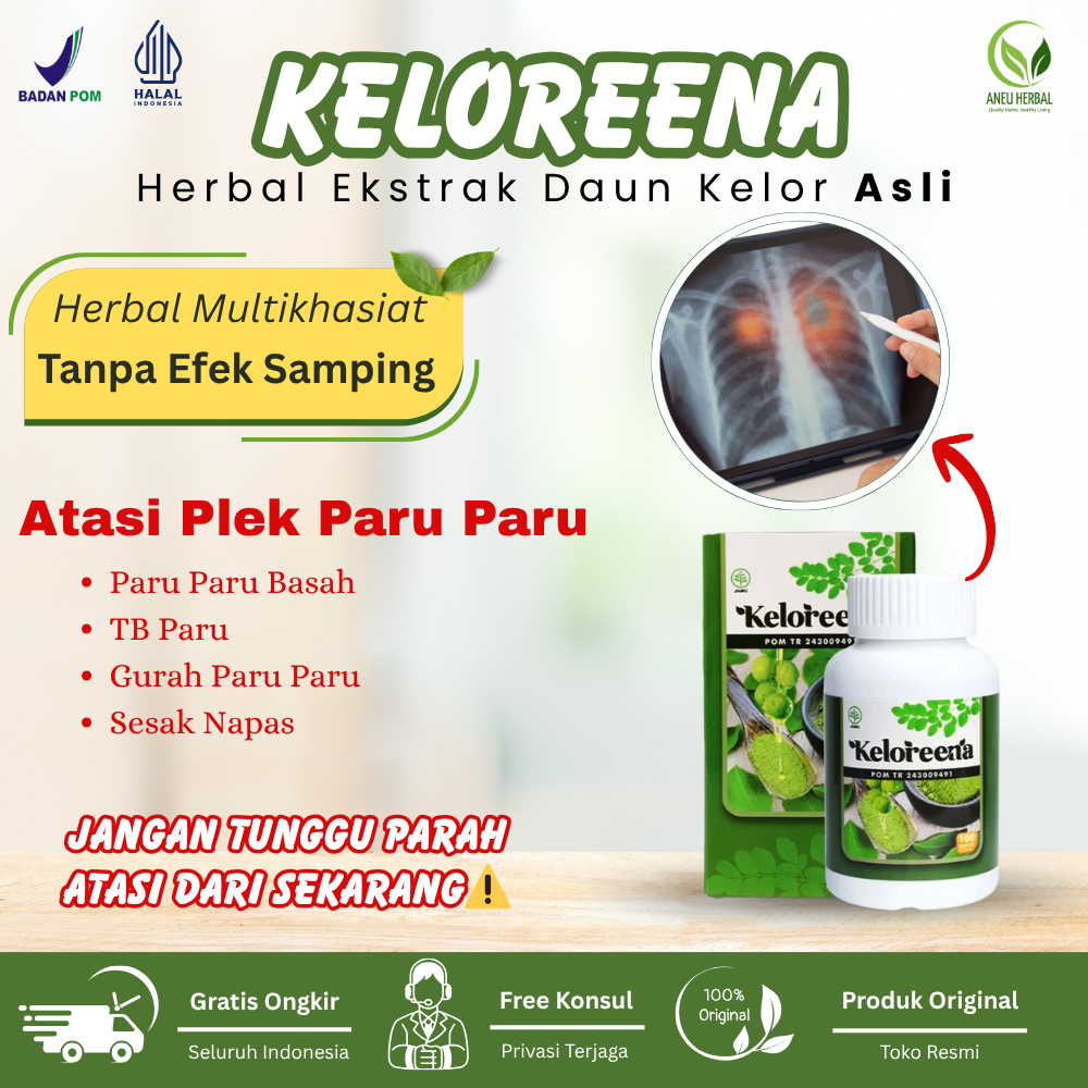 Obat Penghilang Cairan Flek Paru Paru, Paru Paru Basah, TB Paru, Gurah Paru Paru - Keloreena