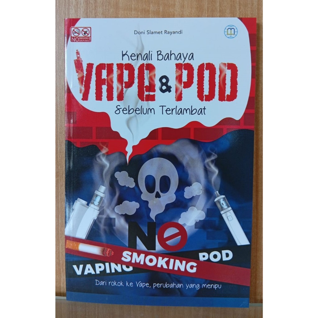 Kenali Bahaya VAPE dan POD Sebelum Terlambat