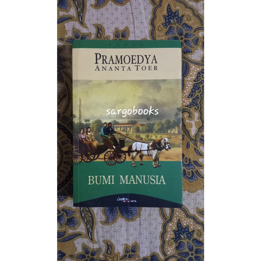 Bumi Manusia - Pramoedya Ananta Toer