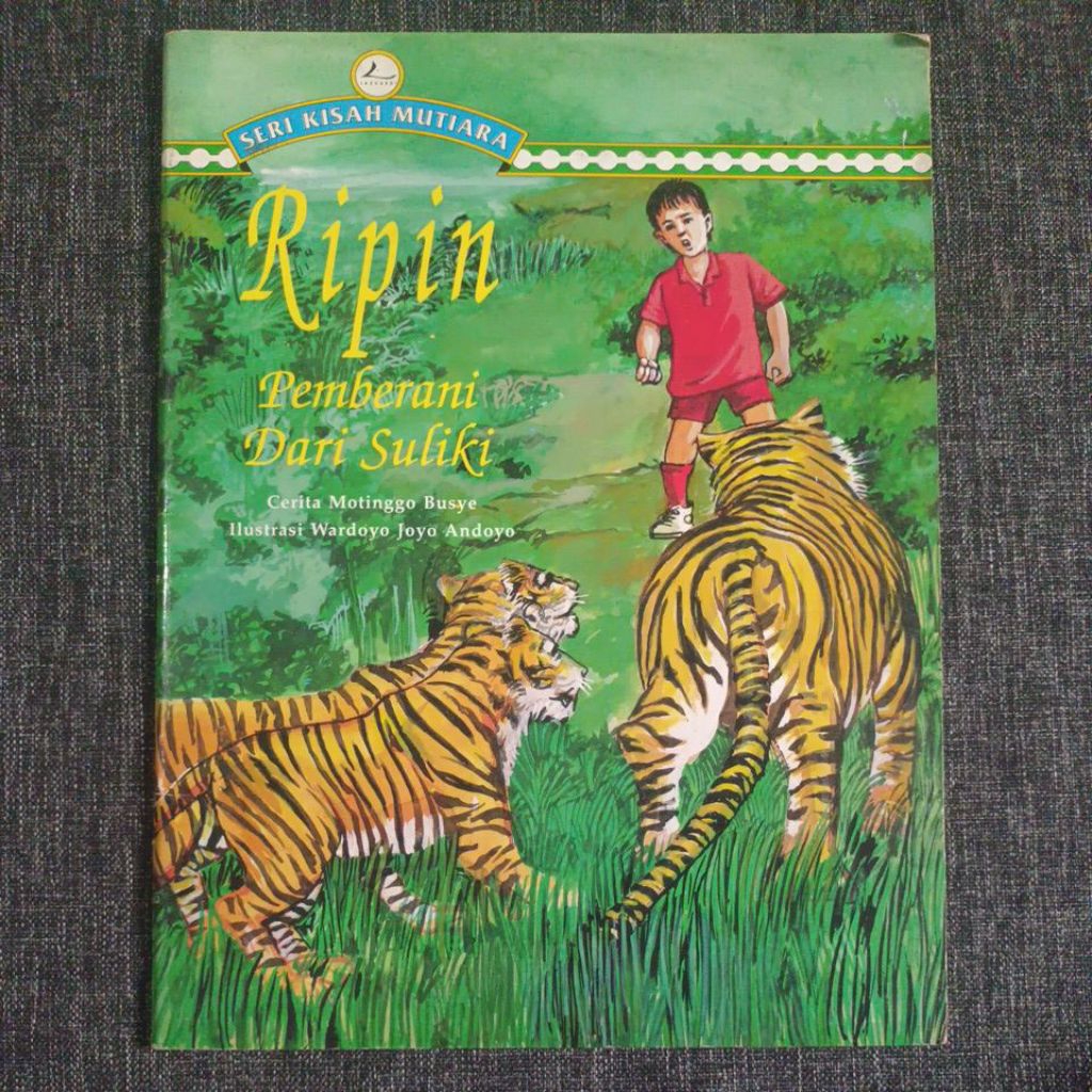 buku lawas • seri kisah mutiara • ripin pemberani dari suliki • cetakan pertama thn 1995