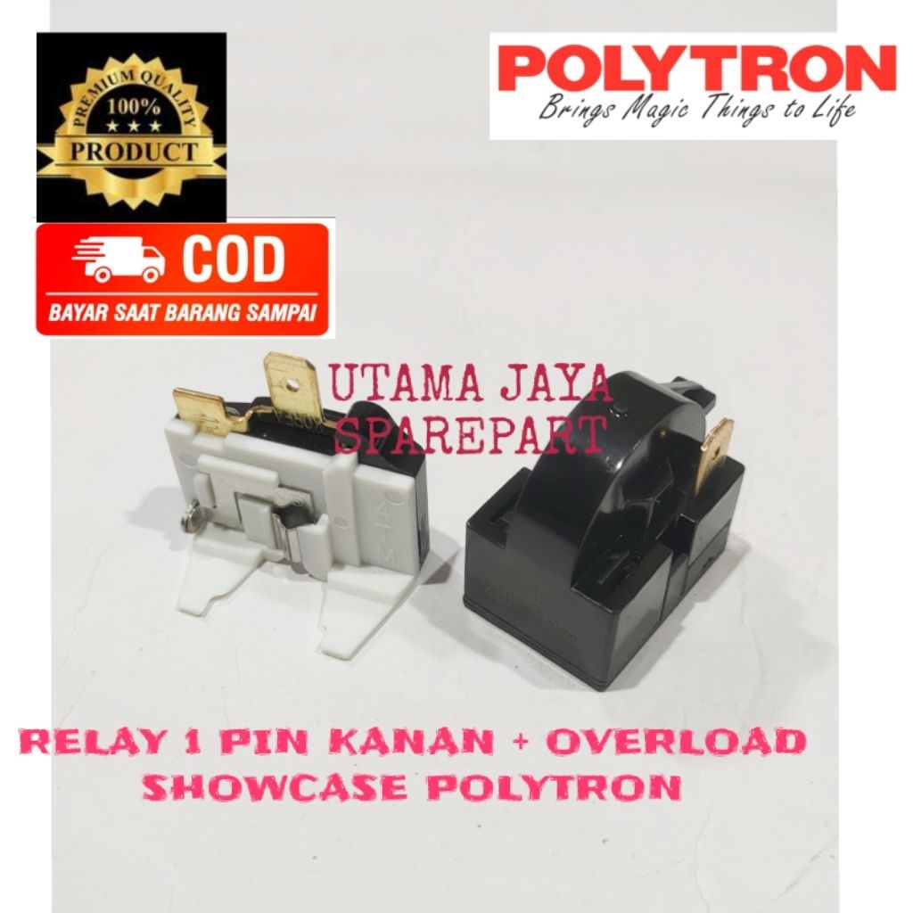 RELAY PTC 1 PIN KANAN  + OVER LOAD LEMARI PENDINGIN POLYTRON / SHOWCASE