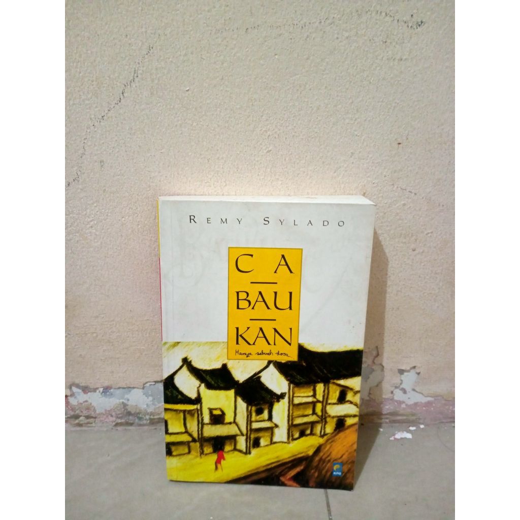Ca bau kan - Remy Sylado