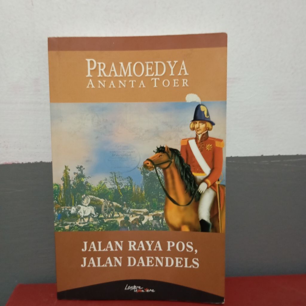 Jalan Raya pos, Jalan Daendels - Pramoedya