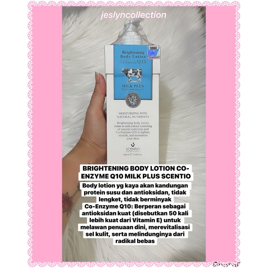 SCENTIO Q10 MILK PLUS BODY LOTION ORI THAILAND