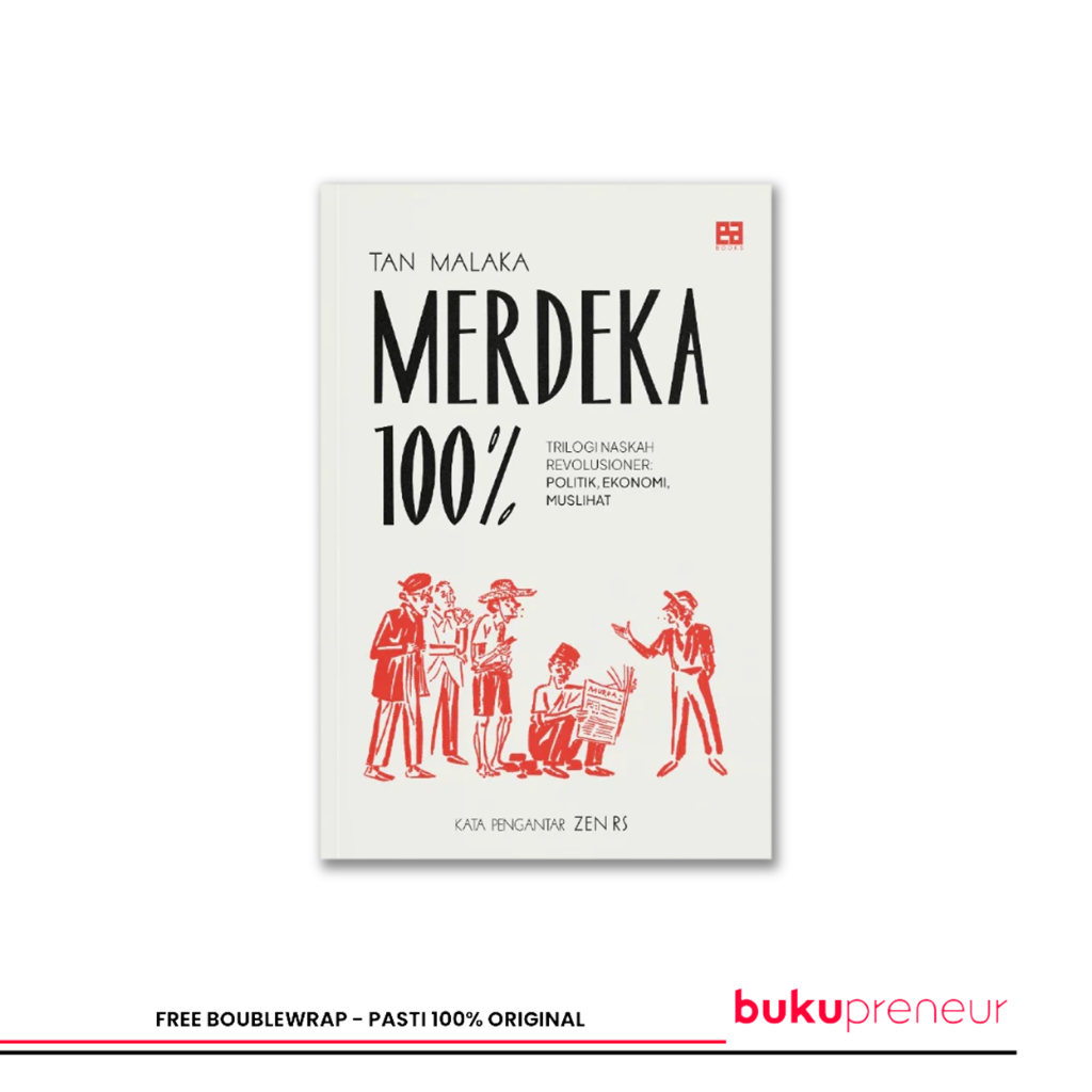 Merdeka 100% - Tan Malaka