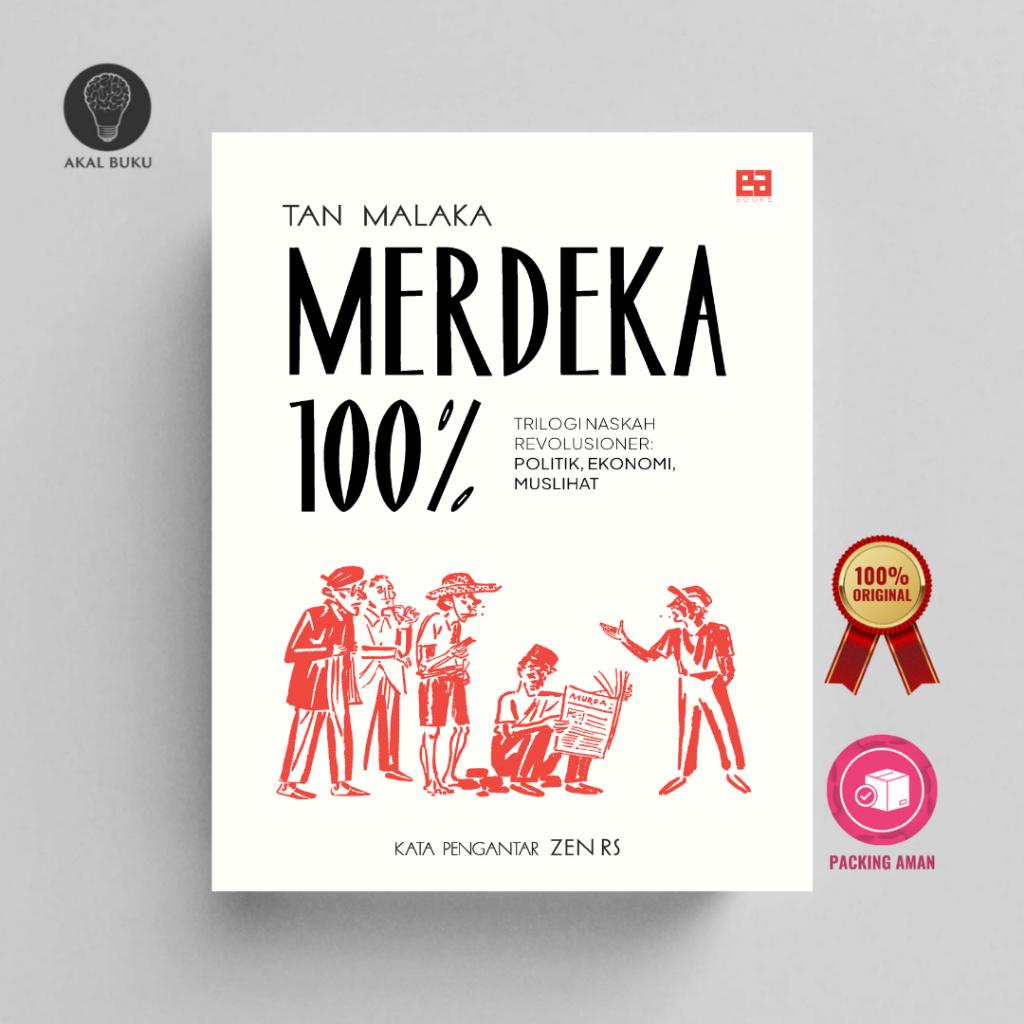 Merdeka 100% - Tan Malaka
