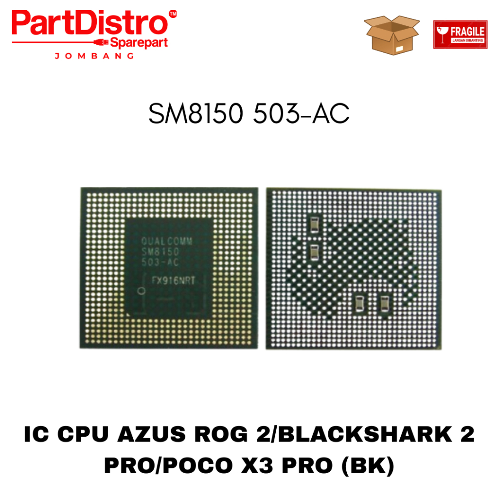 IC CPU SM8150 503-AC AZUS ROG 2 / BLACKSHARK 2 PRO / POCO X3 PRO (BK)