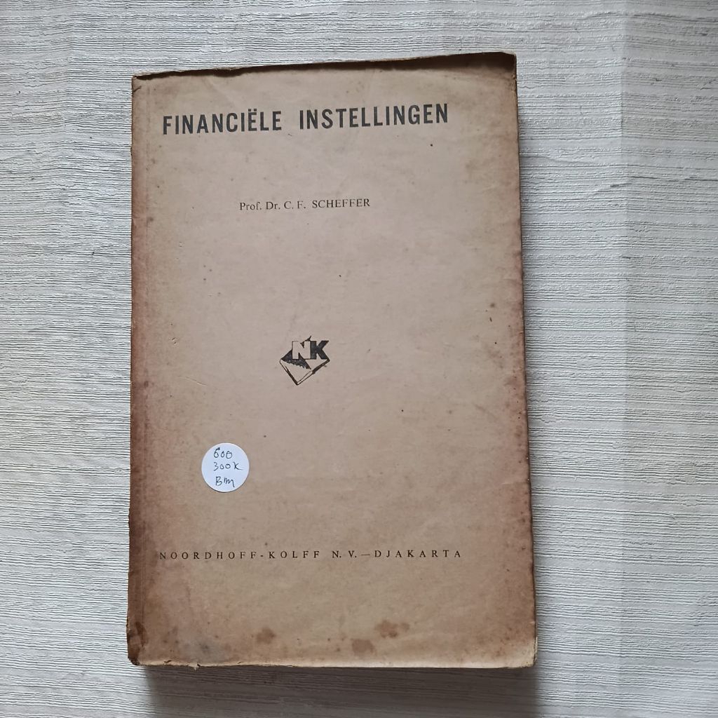 Financiele Instellingen by Prof. Dr. C.F. Scheffer