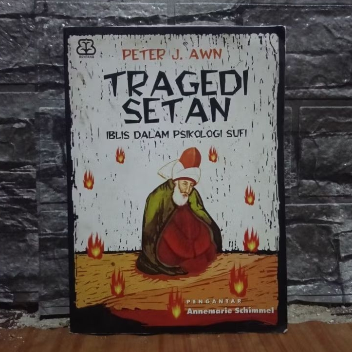 Buku Tragedi Setan : Iblis dalam Psikologi Sufi Bekas.