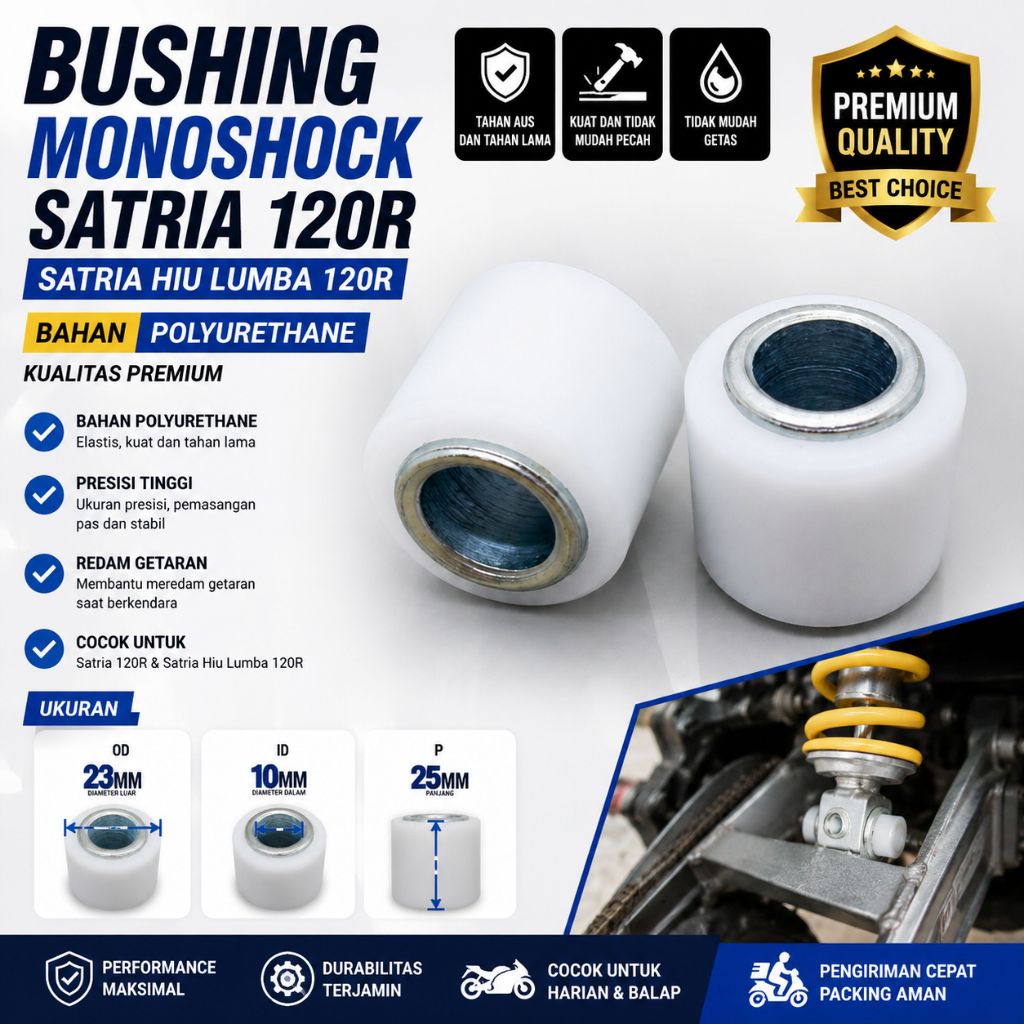 BUSHING MONOSHOCK SATRIA 120R SATRIA HIU LUMBA 120R BAHAN POLYURETHANE UKURAN OD 23MM ID 10MM P 25MM