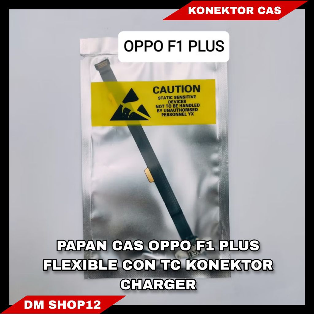 PAPAN CAS OPPO F1 PLUS FLEXIBLE CON TC KONEKTOR CHARGER