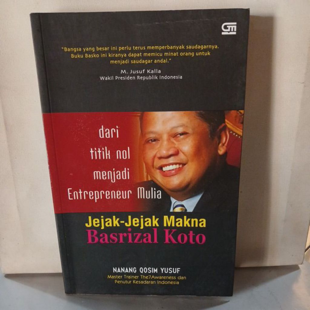 Buku JEJAK-JEJAK MAKNA BASRIZAL KOTO: Dari Titik Nol Menjadi Entrepreneur Mulia