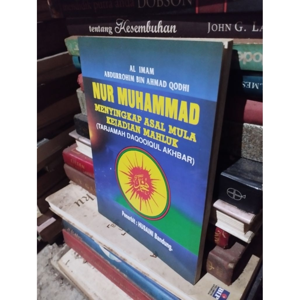 nur muhammad menyingkap asal mula kejadian mahluk terjemah daQooiQul akhbar al  imam abdurrohim