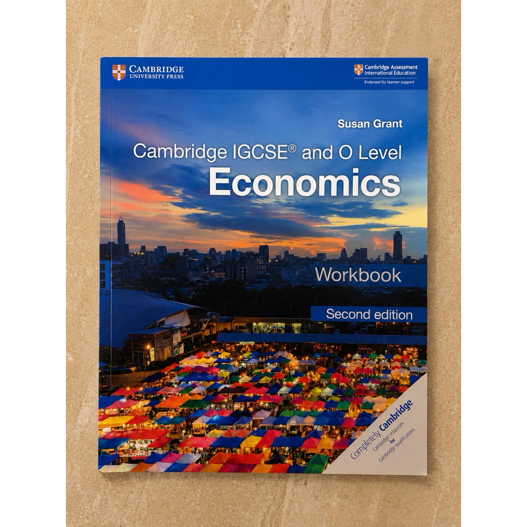 Cambridge IGCSE® and O Level Economics Workbook (Second edition)