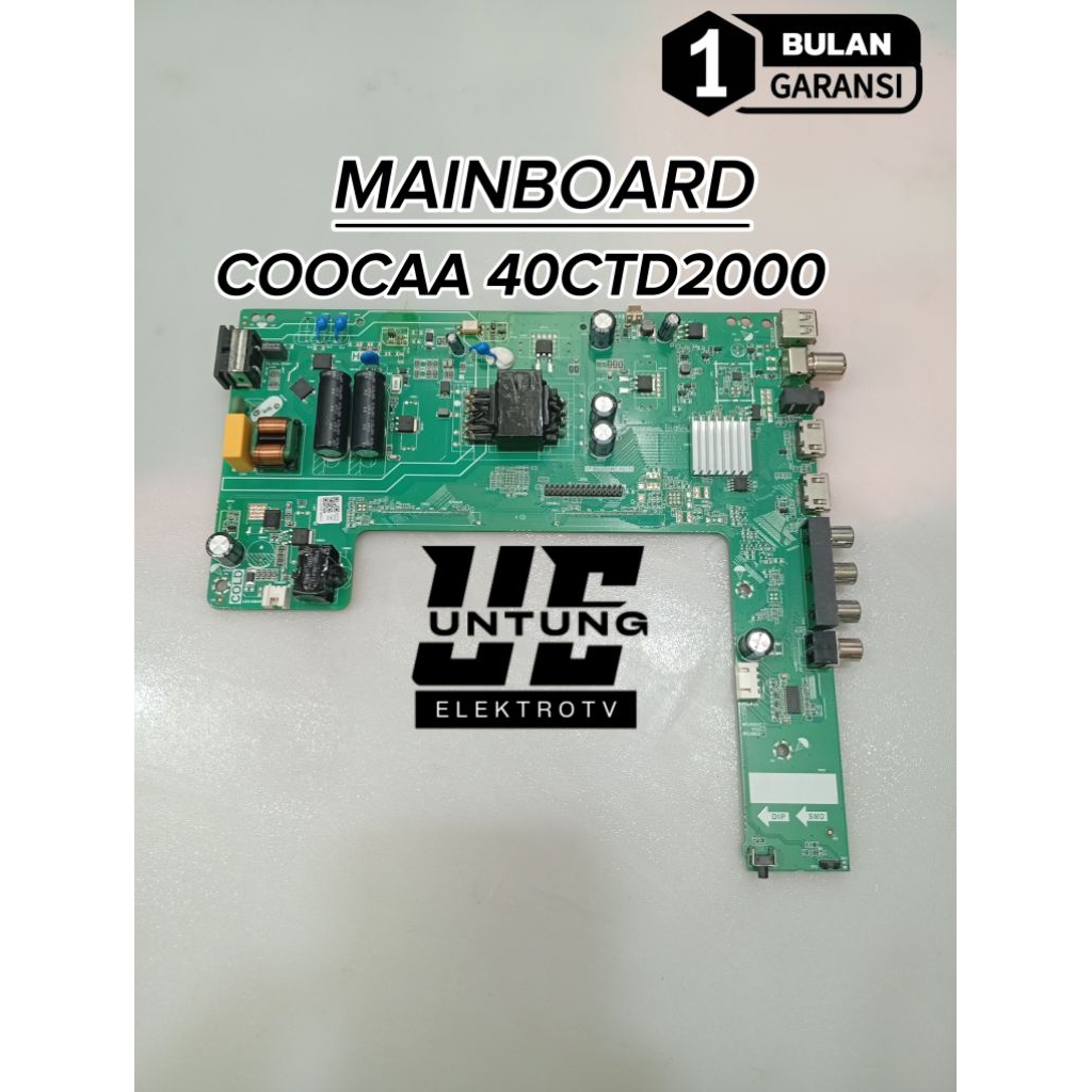 MAINBOARD TV COOCAA 40CTD2000 MOTHERBOARD-MB-MOBO-MODUL MESIN TV COOCAA 40CTD2000