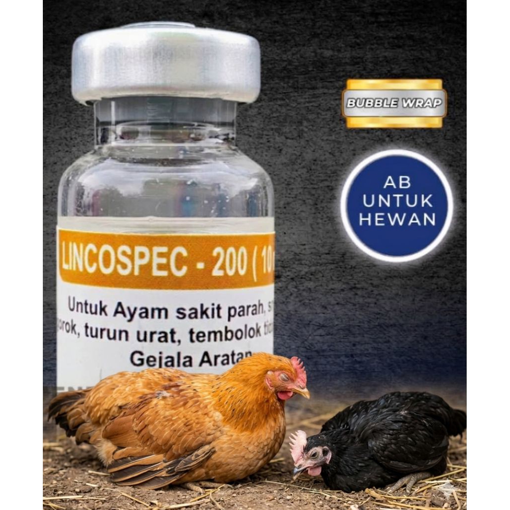LINCOSPEC 200 tailnd-10ml obat ayam antibiotik,obat infeksi,sakit parah,aratan,ngorok,lesu dll