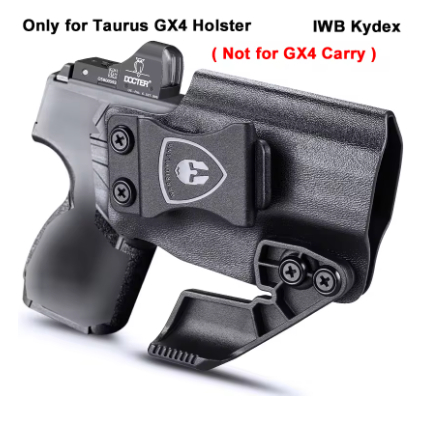 For Taurus GX4 / GX4 XL Pistol,IWB Kydex Holster,Not for GX4 Carry,Claw,Tactical Inside Waistband Co