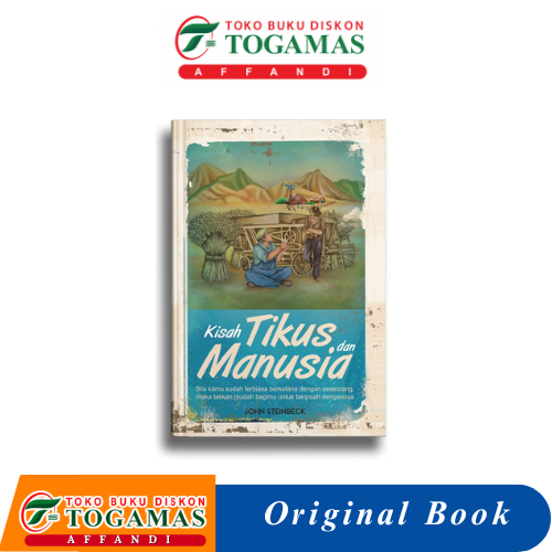 KISAH TIKUS DAN MANUSIA - JOHN STEINBECK