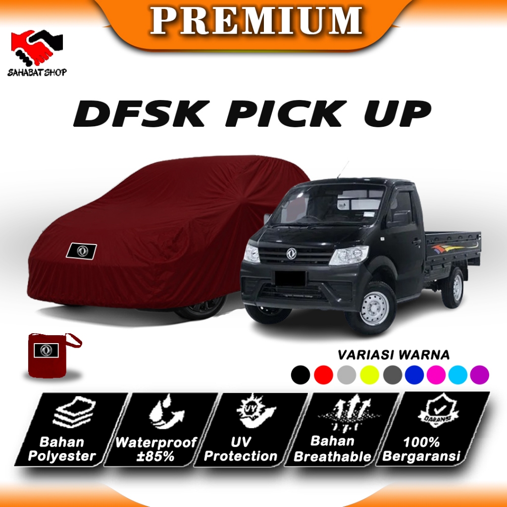 Sahabat - Sarung Mobil DFSK Pick Up Premium