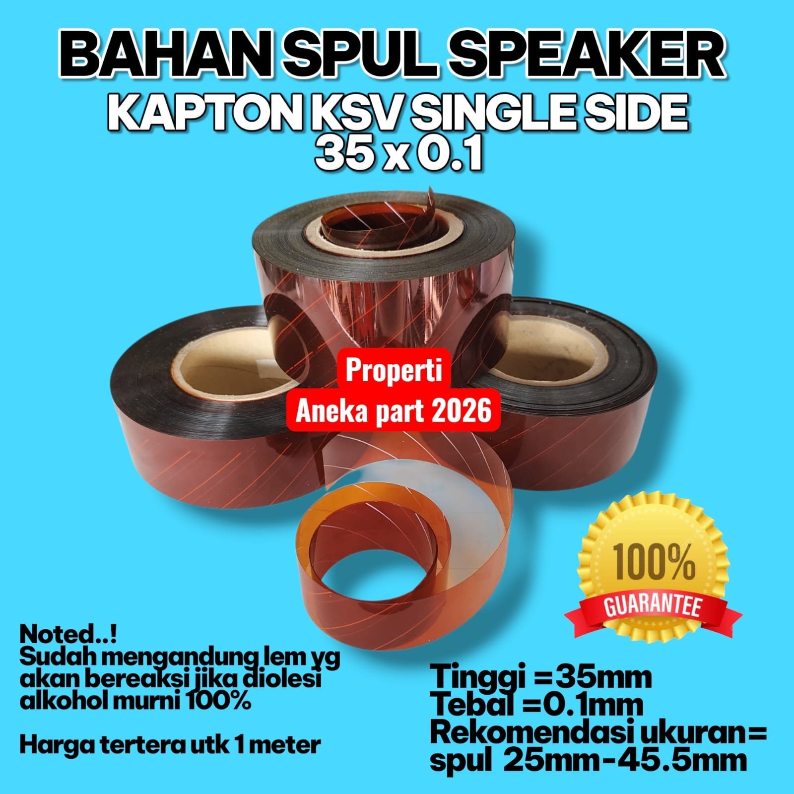 KAPTON KSV SINGLE SIDE BAHAN SPUL SPEAKER 35 X 0.1 UNTUK SPUL UKURAN 25.5 26 35.5 36 38.5  45.5 CAPT