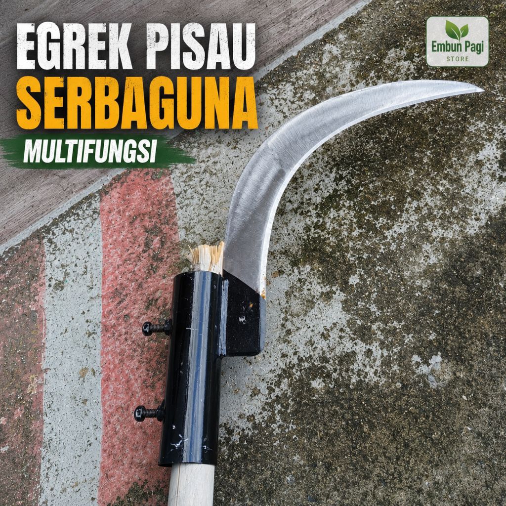 Promo EGREK PISAU SERBAGUNA Multifungsi Baja Asli Super Tajam Potong Dahan Ranting Panen Buah Siap P