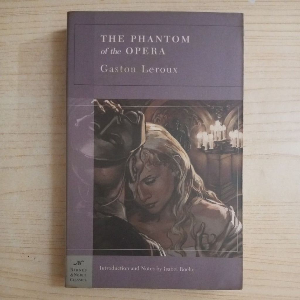 NOVEL THE PHANTOM OF THE OPERA BY GASTON LEROUX