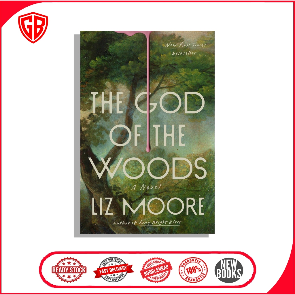 The God of the Woods: A Novel by Liz Moore
