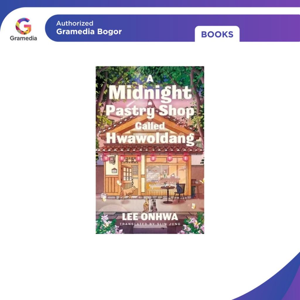 Gramedia Bogor - A Midnight Pastry Shop Called Hwawoldang - International Books