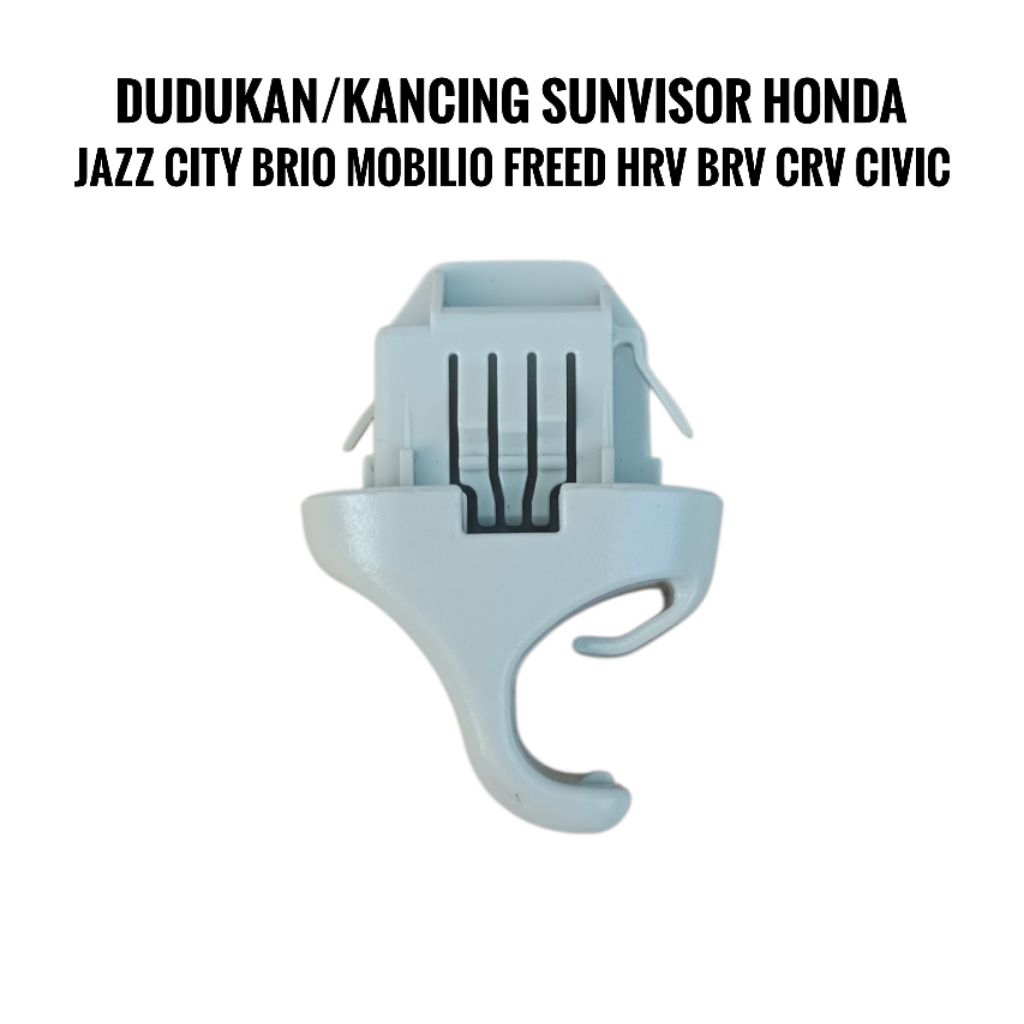 Kancing/ Dudukan Sunvisor Honda Jazz Brio Brv Mobilio Freed Crv Hrv Pengait Sunvisor Honda Jazz Gant