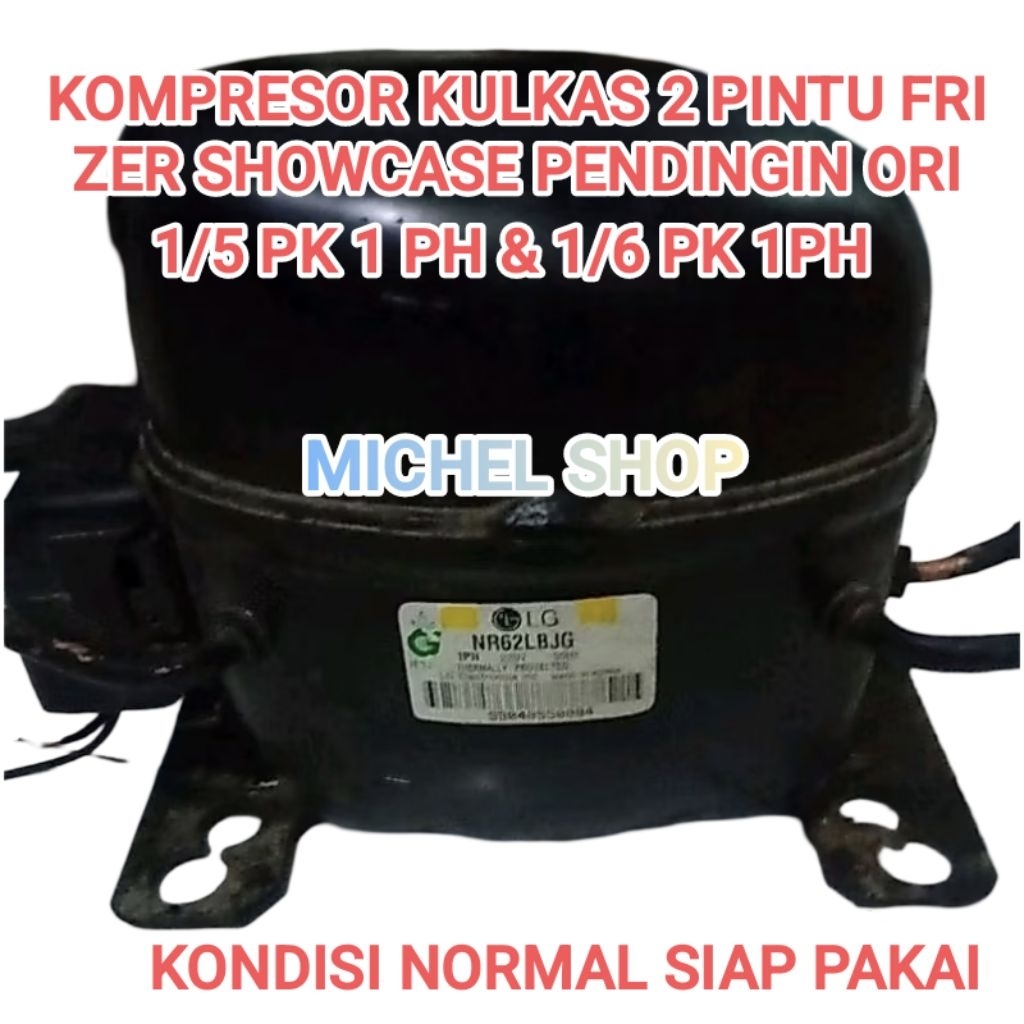 KOMPRESOR KULKAS 2 PINTU ORIGINAL#COMPRESOR 1/6PK,1/5 PK#MESIN SHOWCASE/FREEZER/ KULKAS DUA PINTU I 