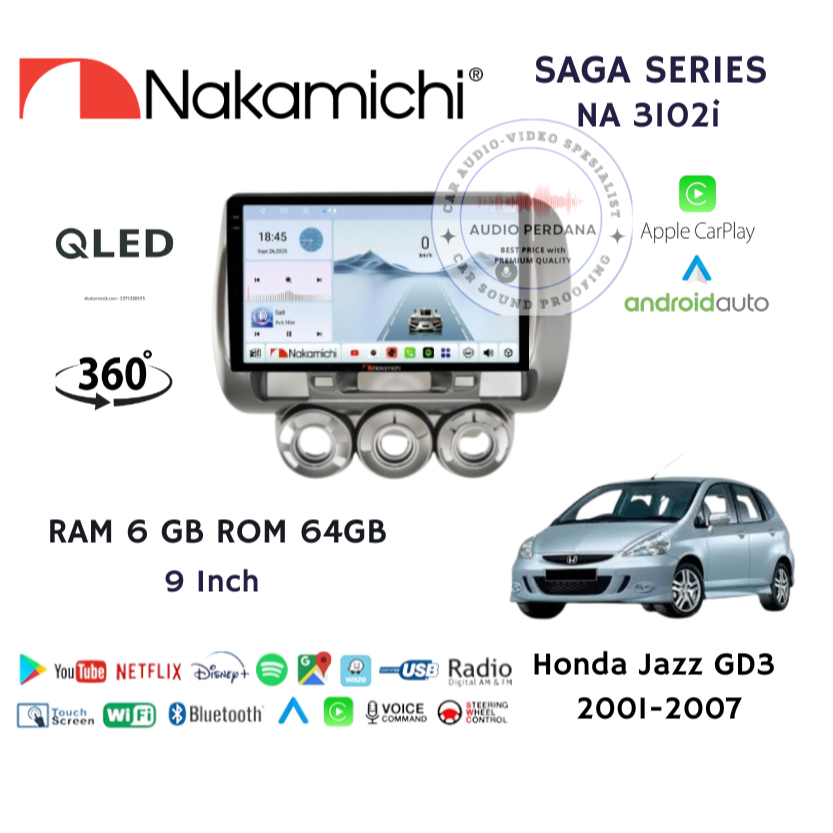 Headunit Android Jazz GD3 GD 3 2001-2007 9 Inch Nakamichi Saga Series Ram 6gb Rom 64gb QLED
