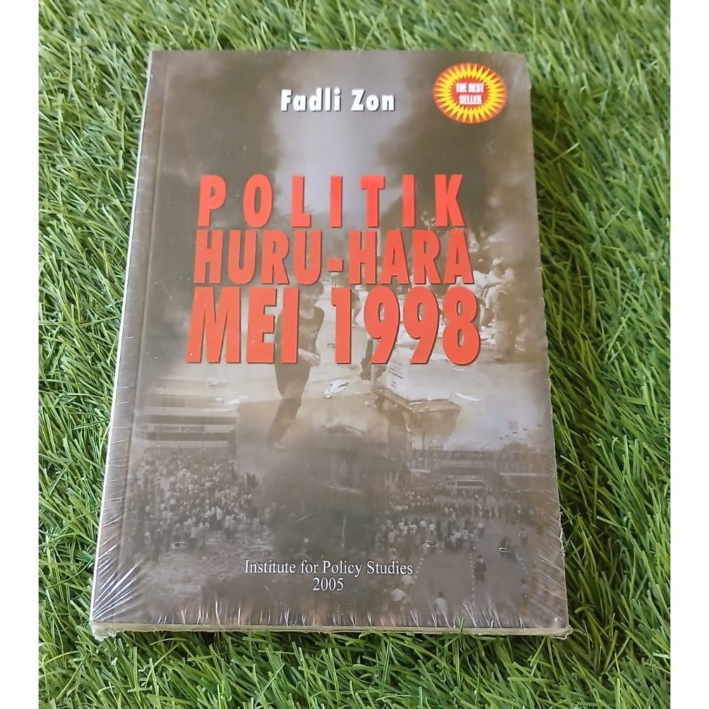 BUKU ORIGINAL Politik Huru-Hara Mei 1998 - Fadli Zon