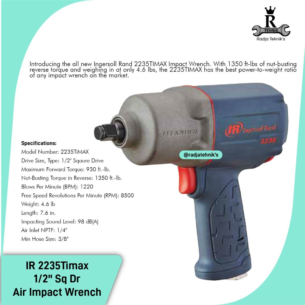 INGERSOLL RAND  IR 2235 Timax Air Impact Wrench  Ingersoll 2235 Timax 1/2" SQ DR  Alat Tukang Serbag