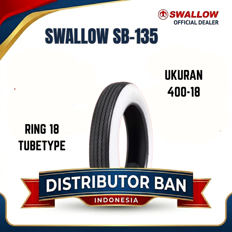 BAN MOTOR SWALLOW SB-135 UKURAN  400 RING 18 WHITE SIDEWALL NON TUBLES (TT) ASTREA SUPRA RX-KING