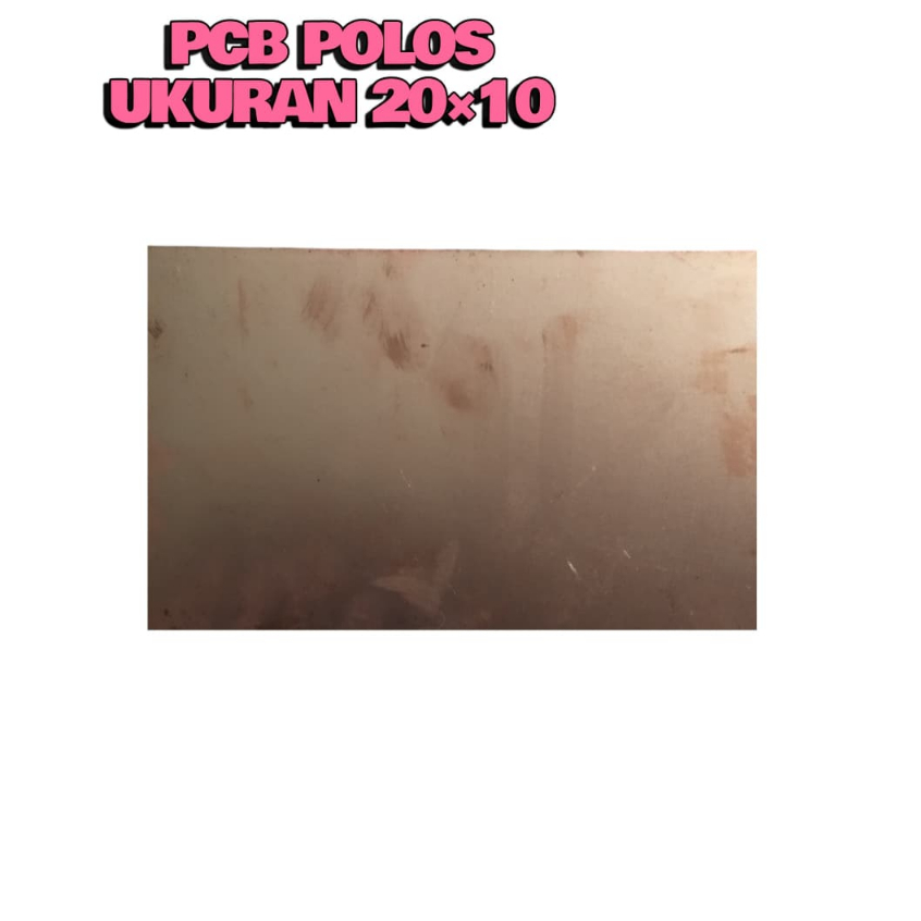 PCB Polos 20x10 cm FR4 | Papan PCB Single Layer