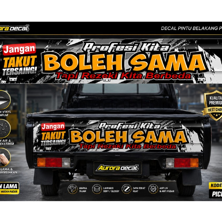 Decal Pintu Belakang Pickup "Profesi Kita Boleh Sama Tapi Rezeki Kita Berbeda" | Stiker Bak Mobil Vi