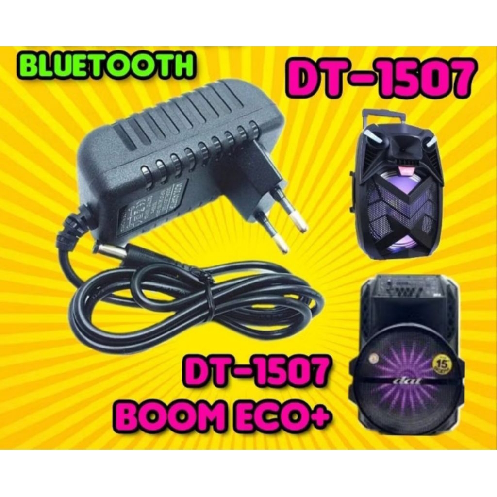 Adaptor Charger speaker troly bluetooth DAT DT-1507 & DT-1507 Boom Eco+