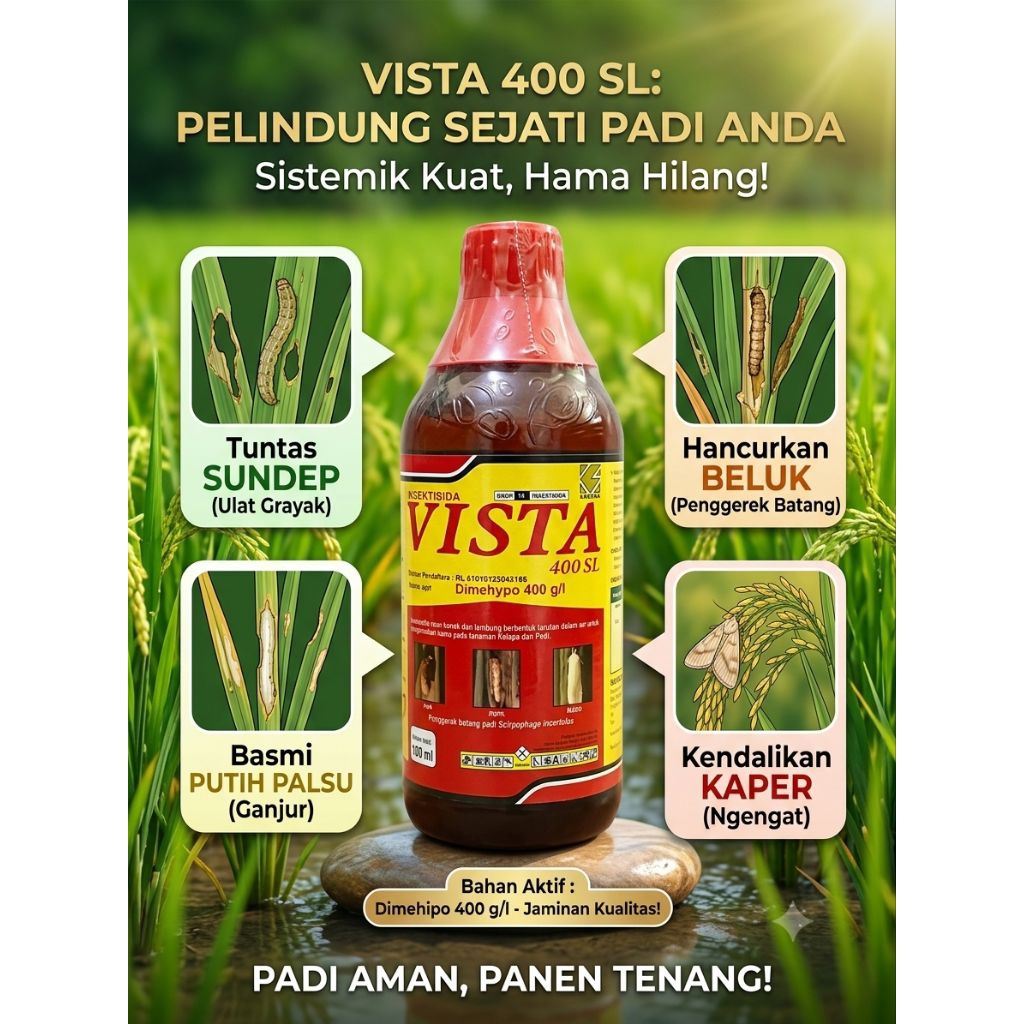 INSEKTISIDA VISTA 400SL BASMI HAMA PENGGEREK BATANG PADI