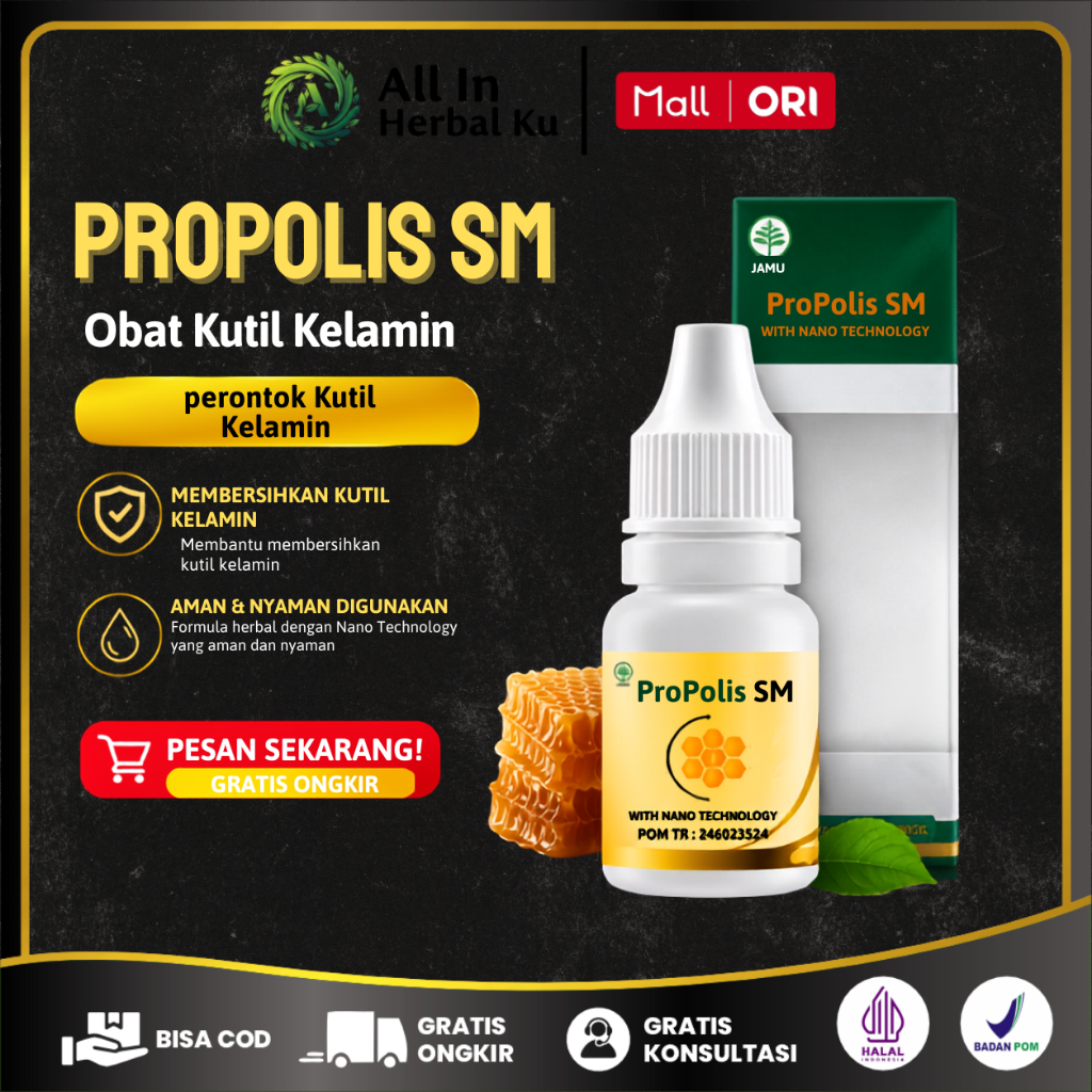 PROPOLIS SM 100% ASLI - Obat Kutil Kelamin Pria & Wanita - Perontok Kutil Kelamin - Kutil Kelamin An