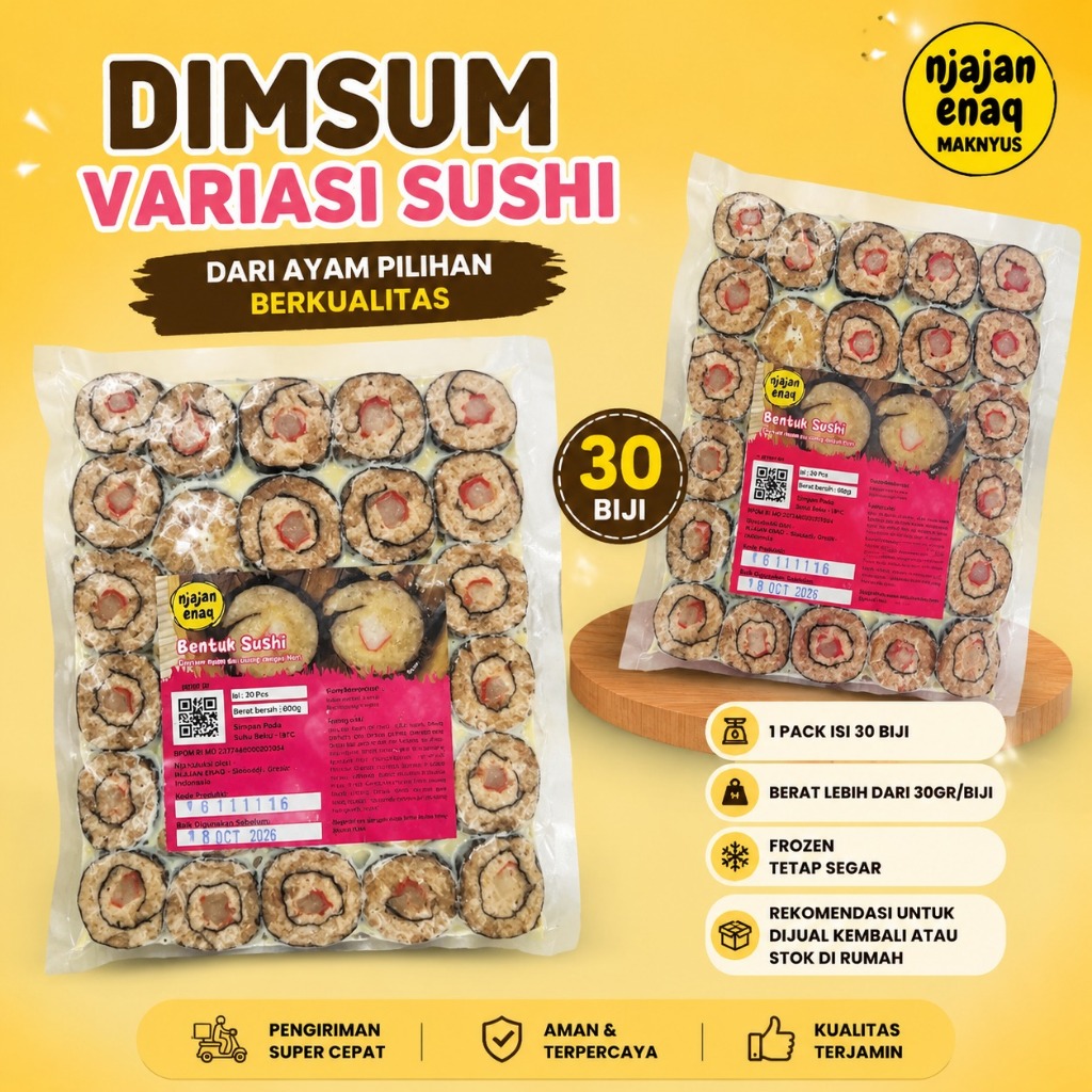 NJAJAN ENAQ - Special Variasi Dimsum SUSHI Frozen Food 25gr 1 Pack isi 30 Pcs - Halal Premium