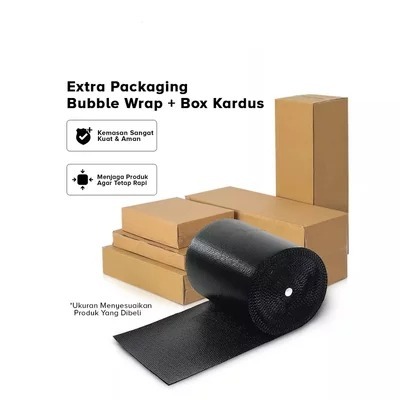 EXTRA PACKAGING - BUBBLE WRAP HITAM + DUS BOX