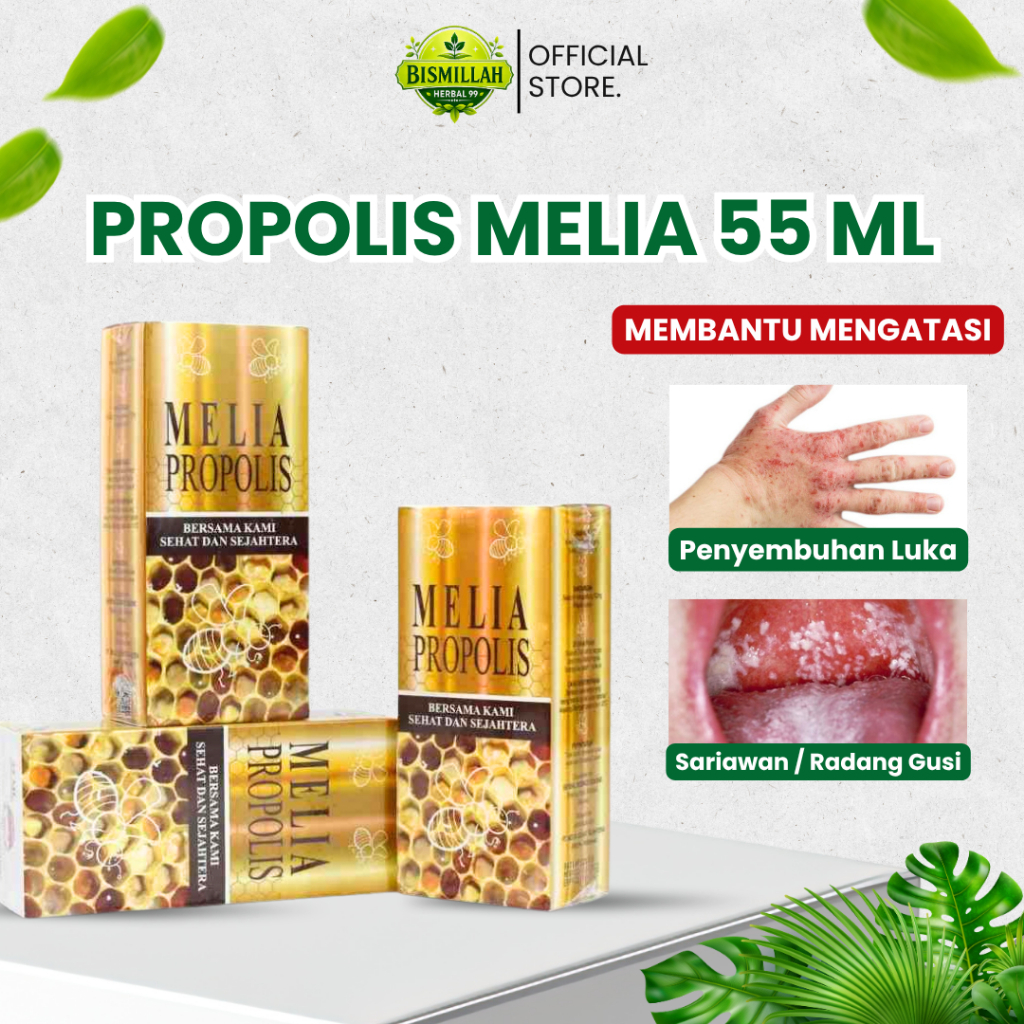 MELIA PROPOLIS 55ML-30ML-6ML 100% ORIGINAL - MELIA PROPOLIS MSS 55ML ORIGINAL